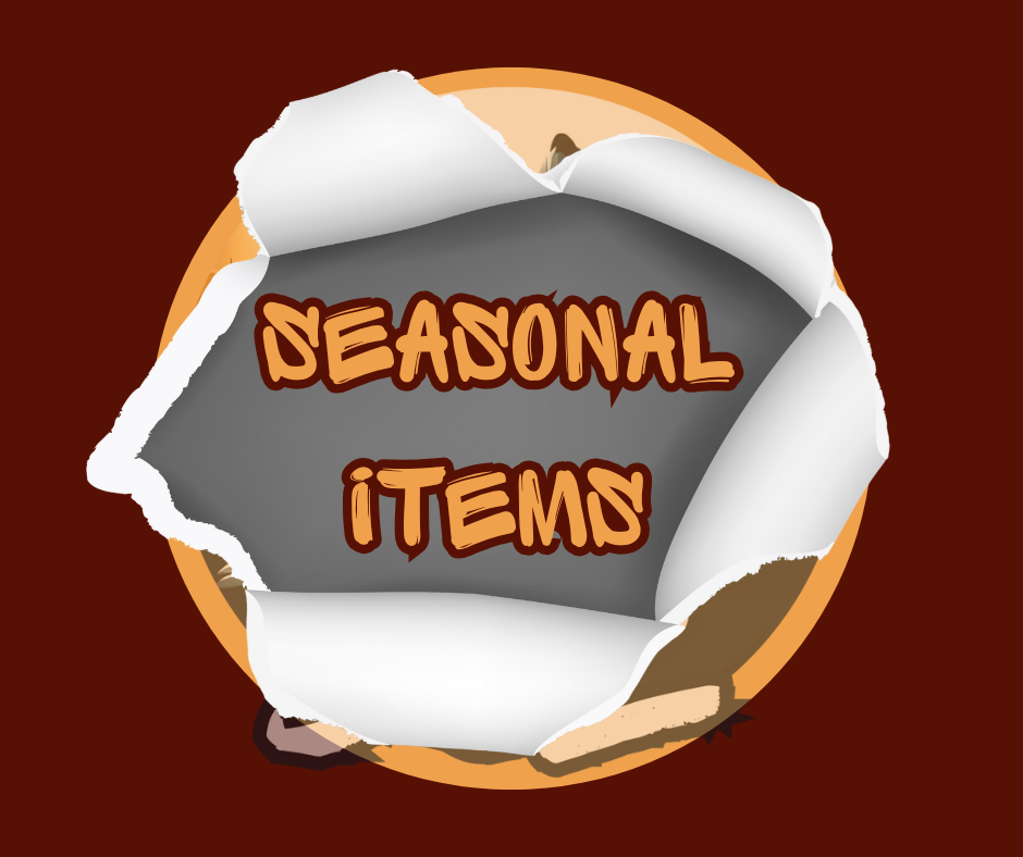 Seasonal Favourites - Get Them Before They’re Gone